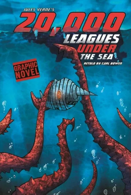 20,000 Leagues Under the Sea by Carl Bowen