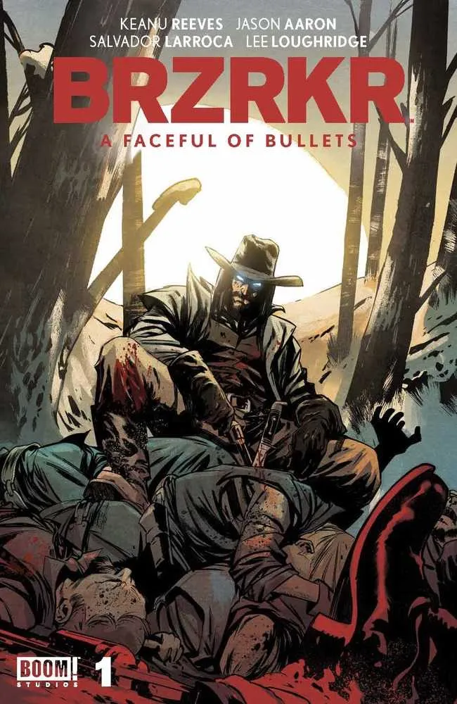 BRZRKR: A Faceful Of Bullets (2024) #1 Cover A