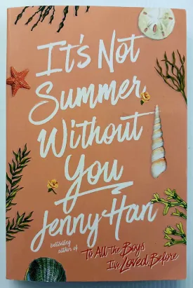 IT'S NOT SUMMER WITHOUT YOU - Jenny Han