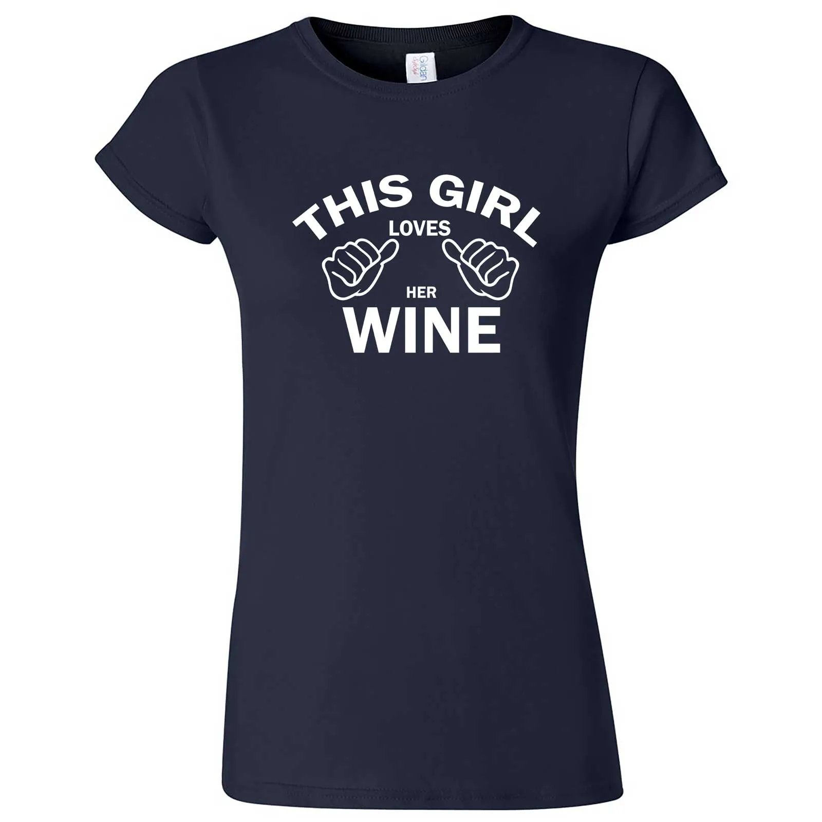 "This Girl Loves Her Wine, White Text" women's t-shirt